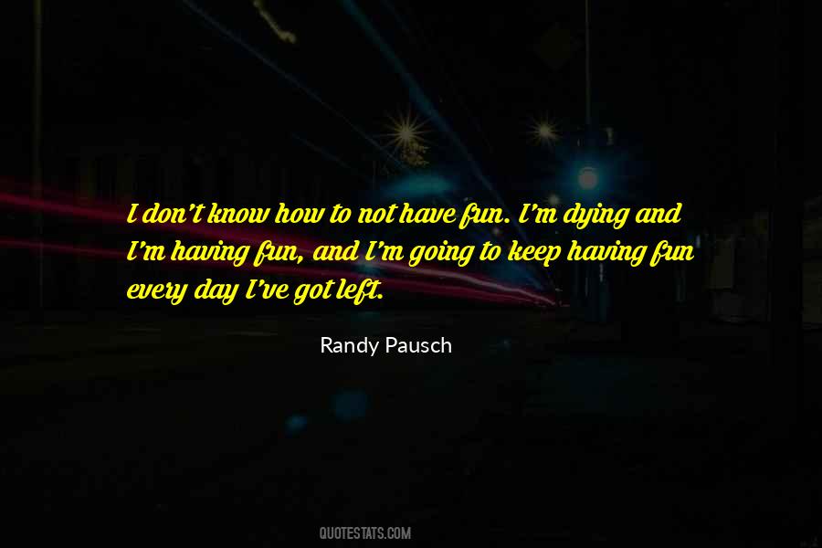 I Have To Keep Going Quotes #397978