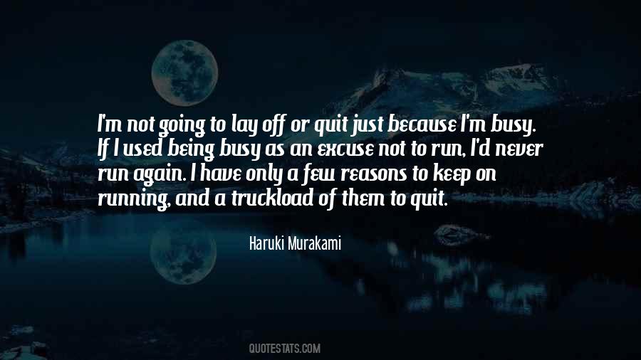 I Have To Keep Going Quotes #42685