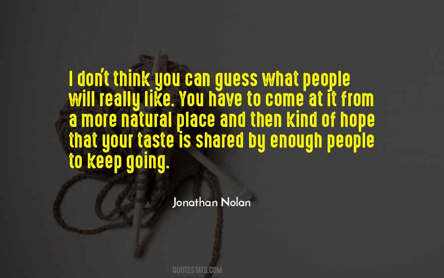 I Have To Keep Going Quotes #552904
