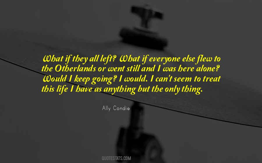 I Have To Keep Going Quotes #634808