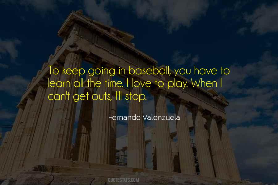 I Have To Keep Going Quotes #674770