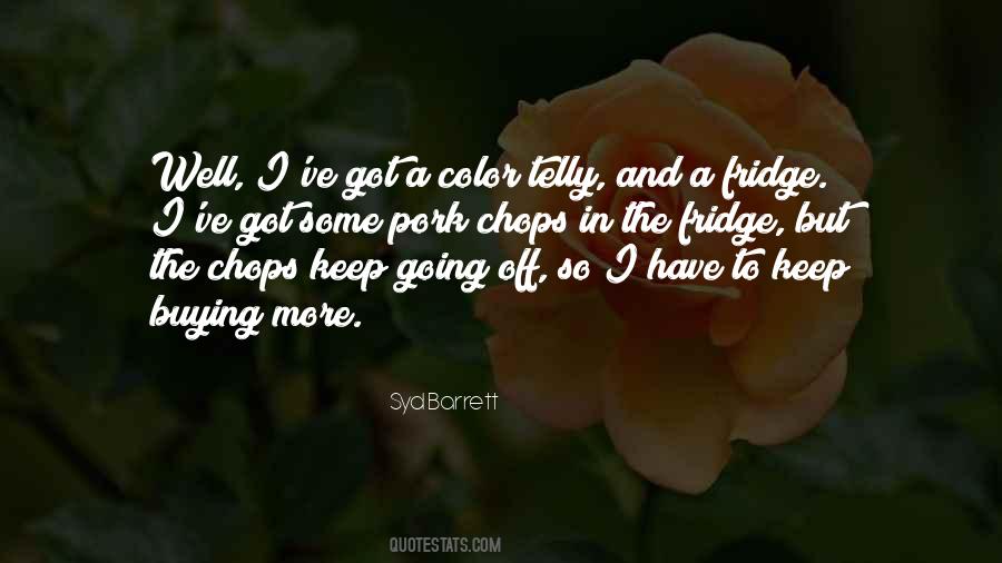 I Have To Keep Going Quotes #720461