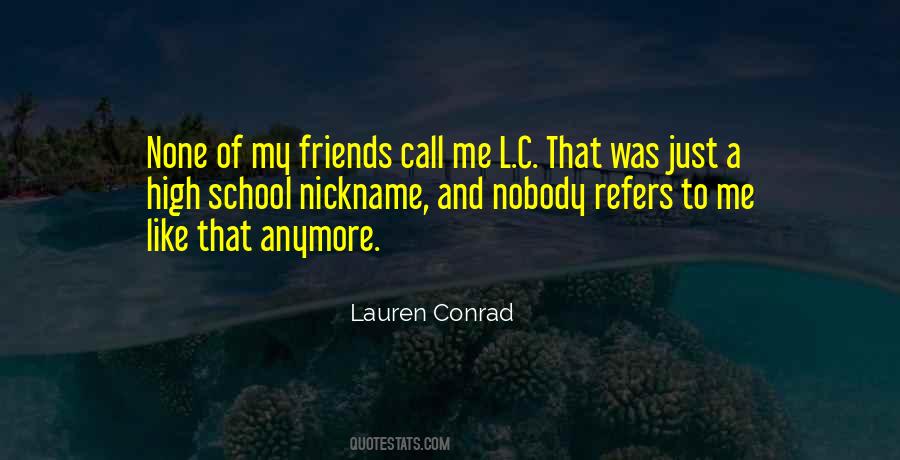 My High School Friends Quotes #1241110