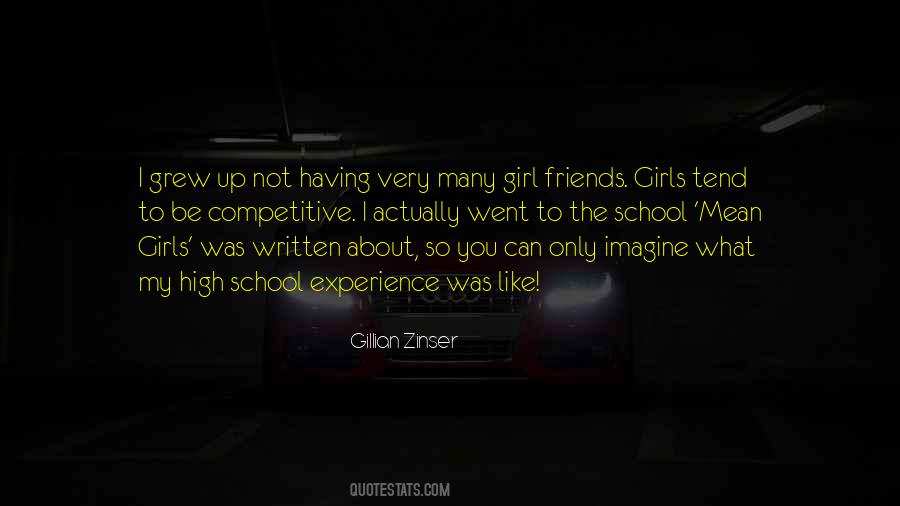 My High School Friends Quotes #1647630