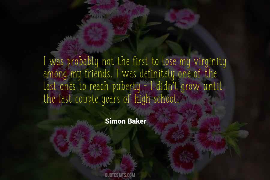 My High School Friends Quotes #335174
