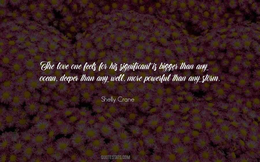 Deeper Than The Ocean Quotes #1727934