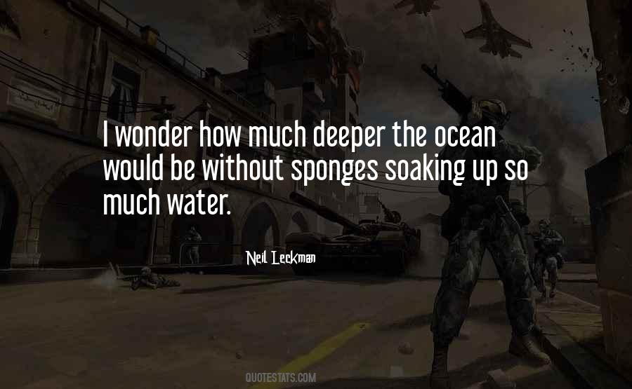 Deeper Than The Ocean Quotes #1735878