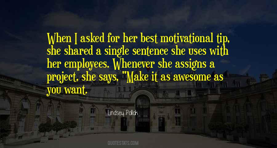You Asked For It Quotes #1285476