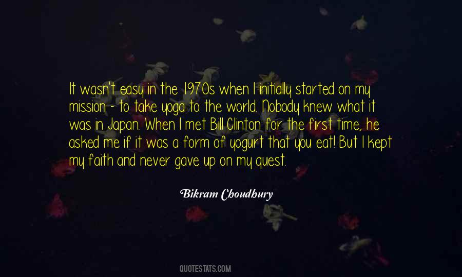 You Asked For It Quotes #1421206