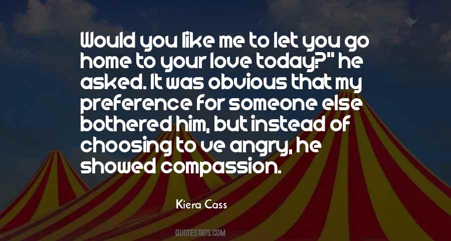 You Asked For It Quotes #1584069