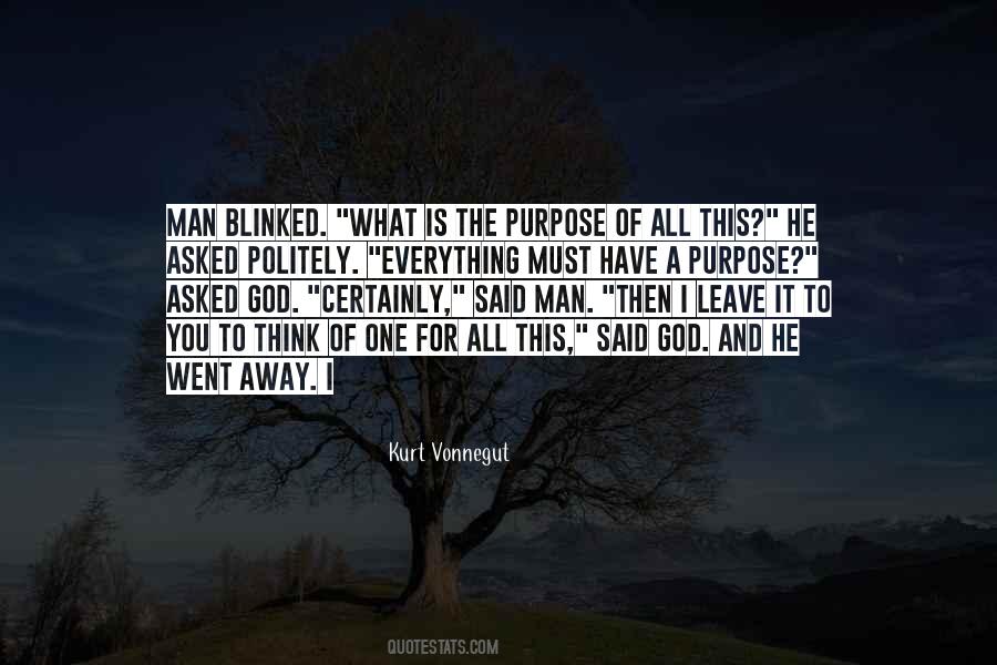 You Asked For It Quotes #1601851