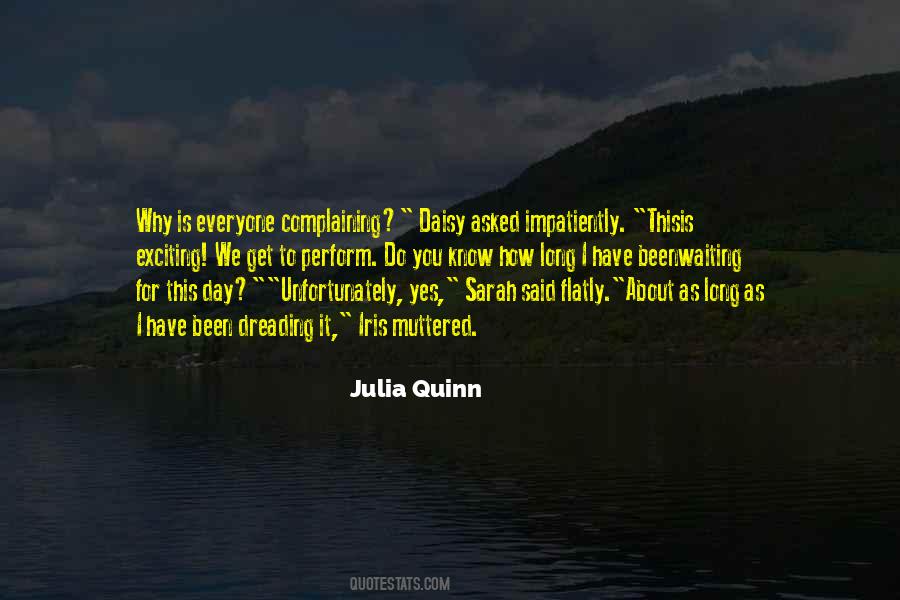 You Asked For It Quotes #1694522