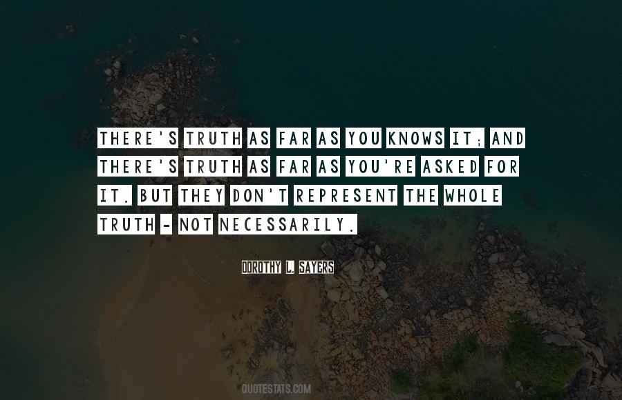 You Asked For It Quotes #610939