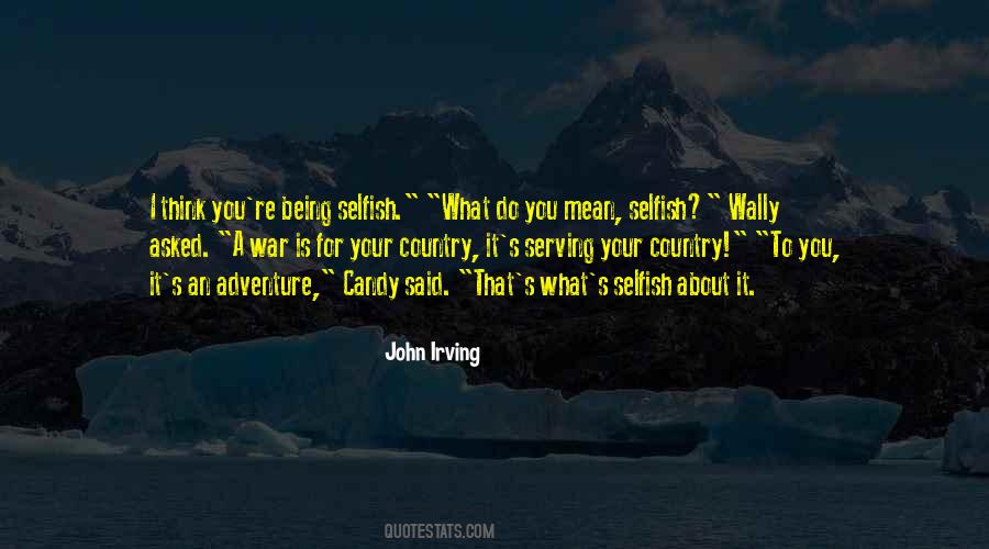 You Asked For It Quotes #799052