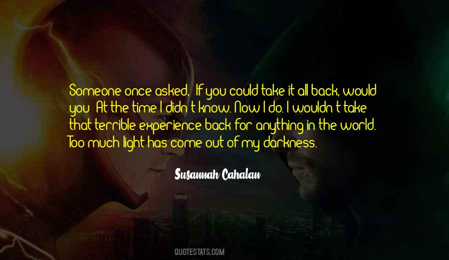 You Asked For It Quotes #967438
