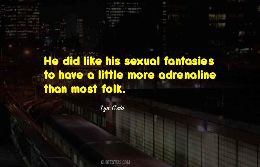Most Sexual Quotes #67830