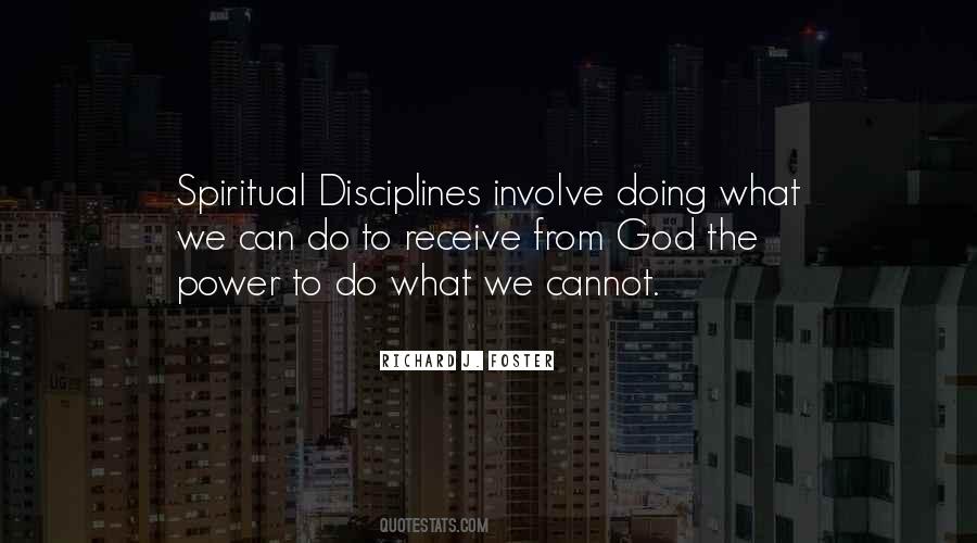 Richard Foster Spiritual Disciplines Quotes #648156