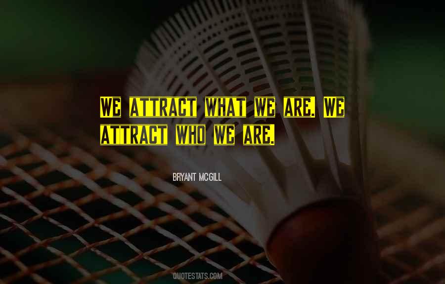 We Are We Quotes #1524830