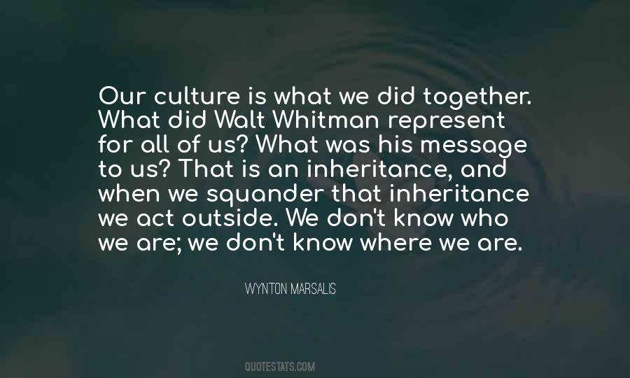 We Are We Quotes #1568659