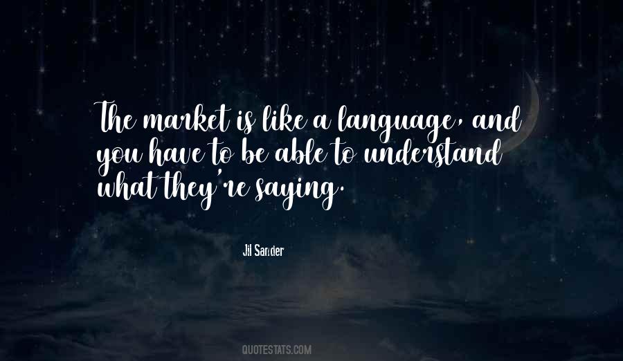 What Is Language Quotes #748514