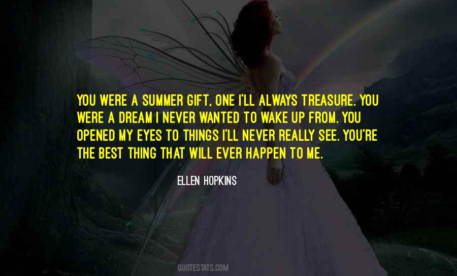 You Wake Me Up Quotes #624808