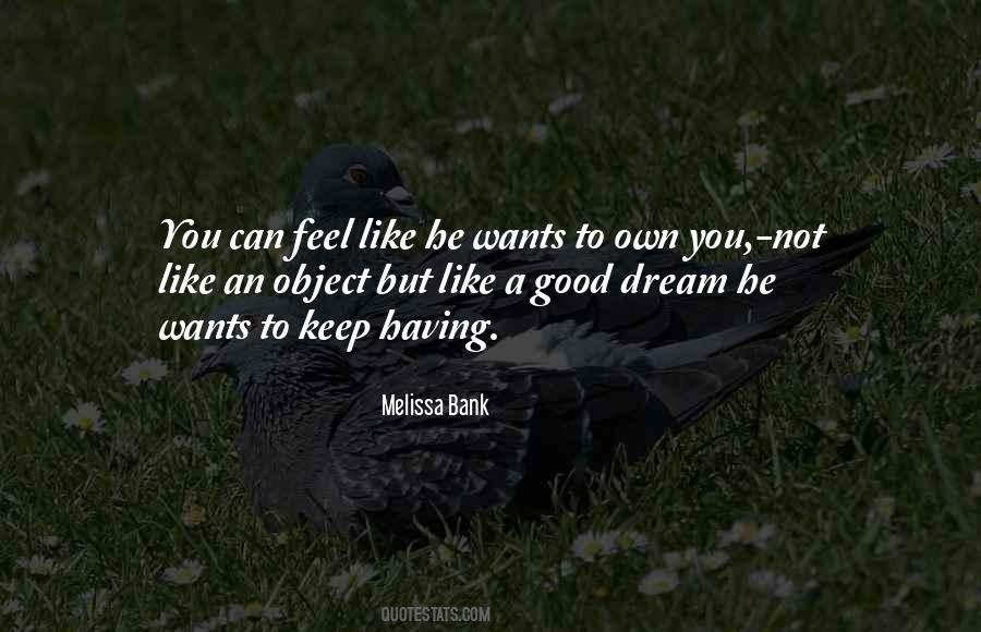 Having Dream Quotes #391245