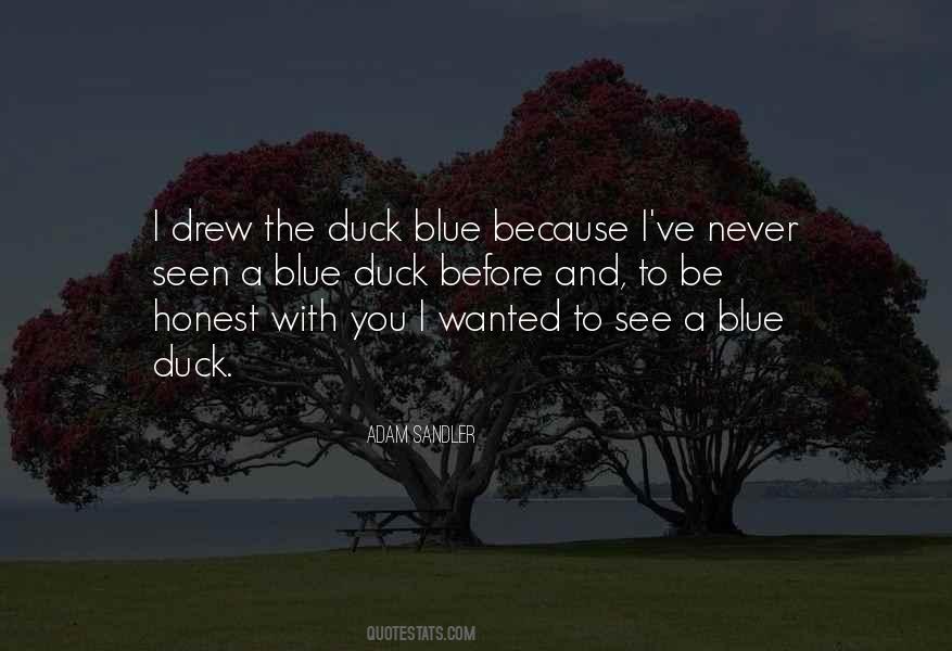 Blue Duck Quotes #363830
