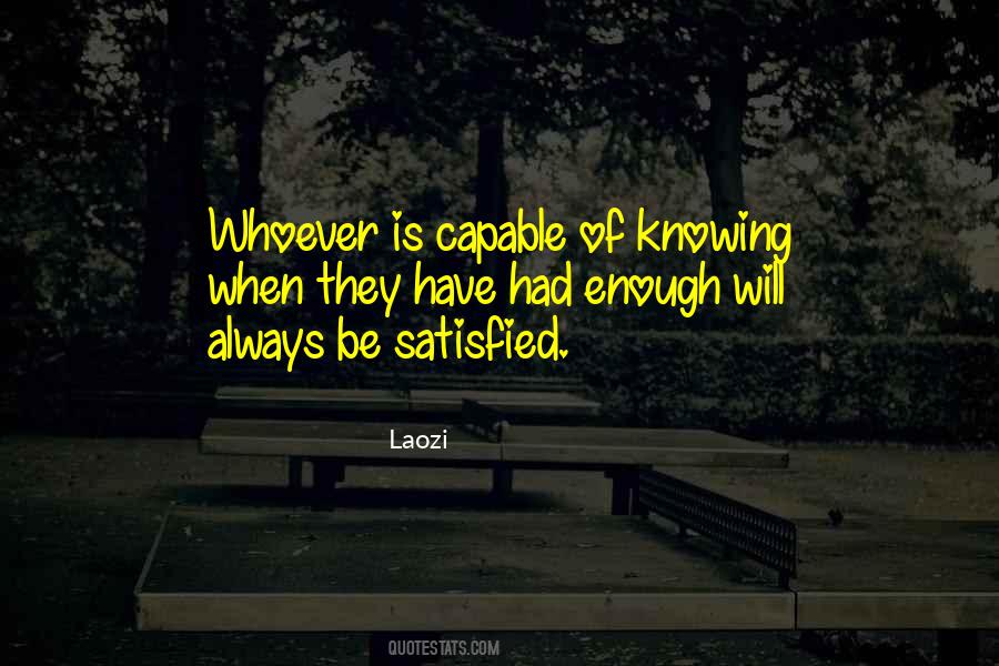 Knowing Is Not Enough Quotes #1877559