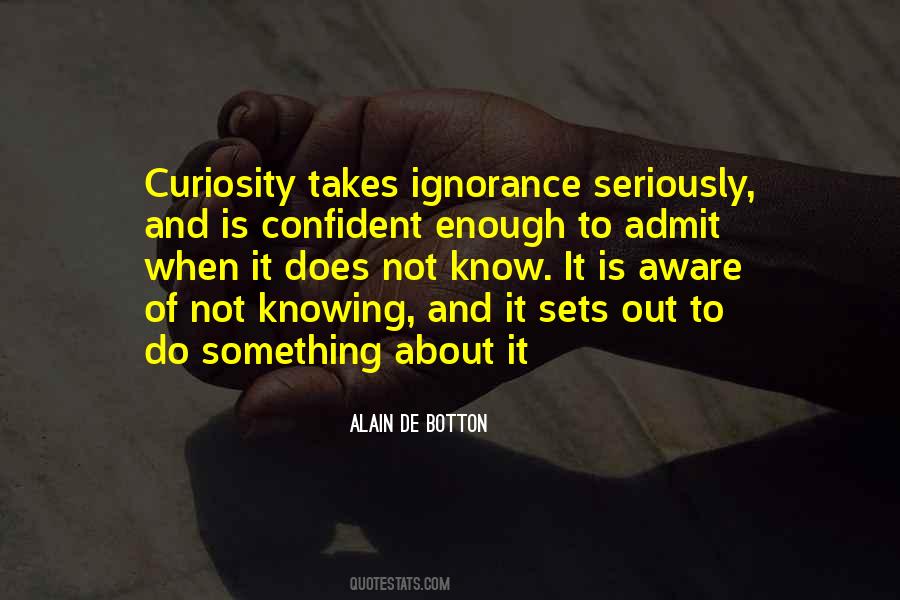 Knowing Is Not Enough Quotes #458545