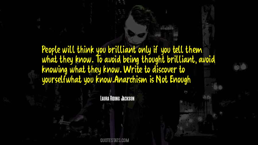 Knowing Is Not Enough Quotes #551627