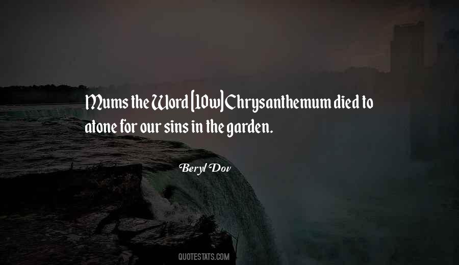 Mums The Word Quotes #377500