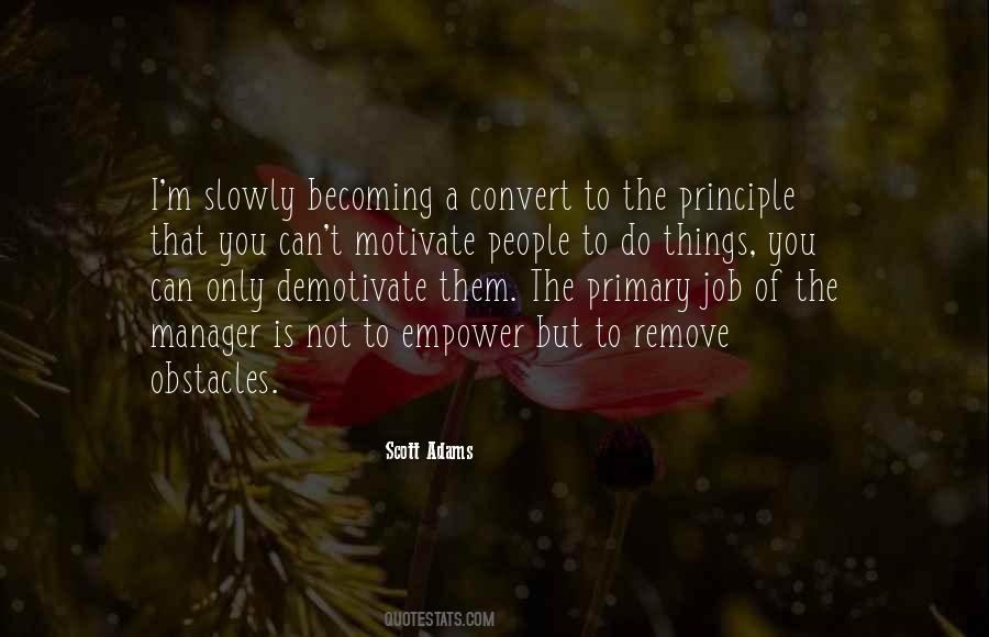 Principle Of Things Quotes #1229675