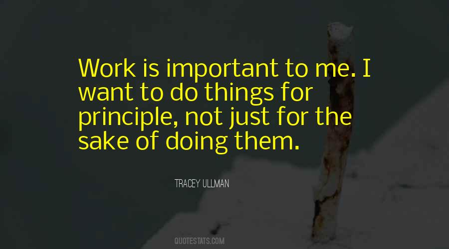 Principle Of Things Quotes #1250954