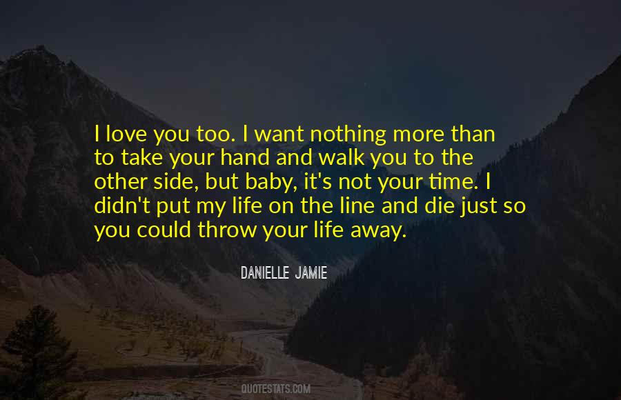 Not Your Baby Quotes #1467621