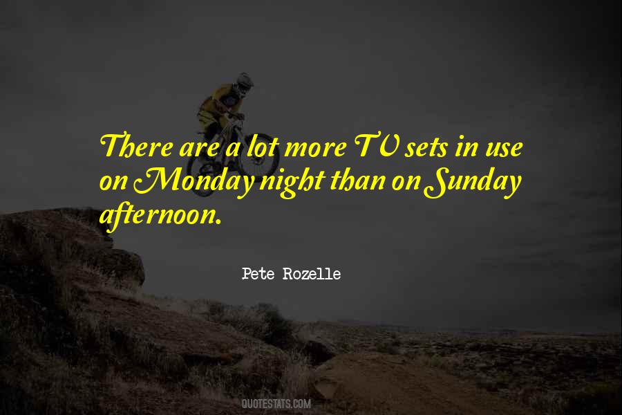 Sunday Into Monday Quotes #1301791