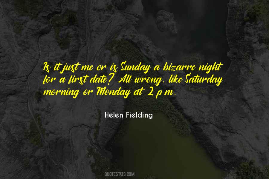 Sunday Into Monday Quotes #1685315