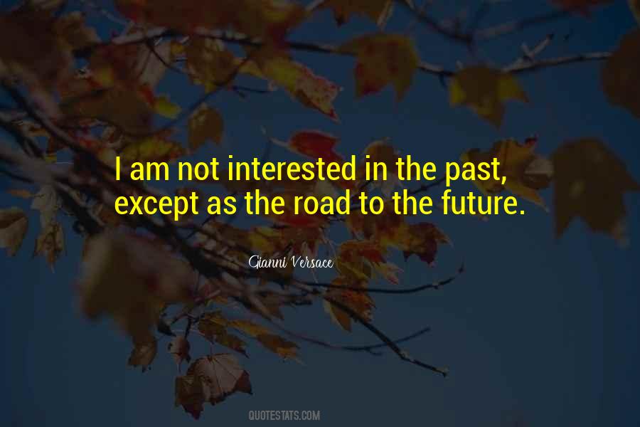 Am Not Interested Quotes #1689875