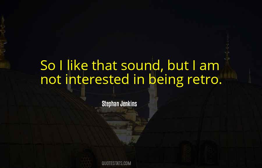 Am Not Interested Quotes #205101