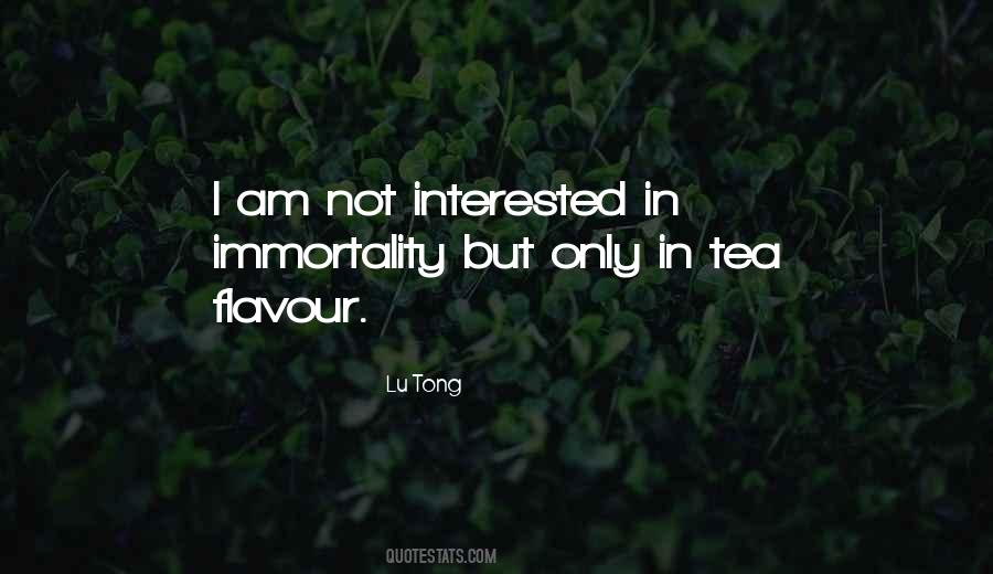 Am Not Interested Quotes #879748