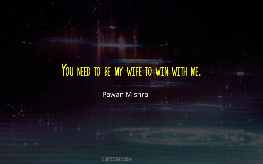 Losing My Wife Quotes #1612519