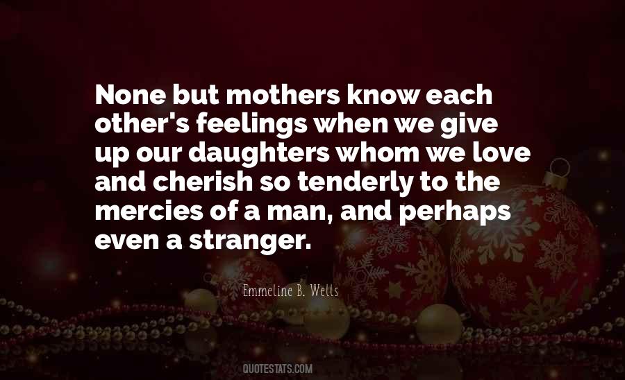 Mothers Love For Her Daughters Quotes #177425