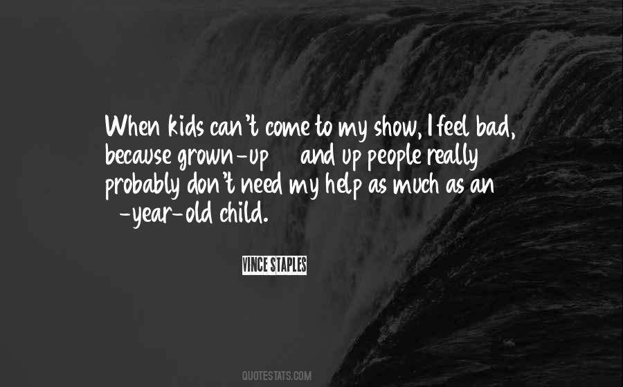 Show Me The Child At 7 Quotes #1798759