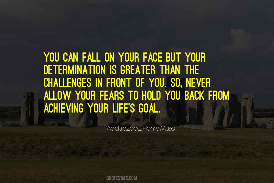 Face Challenges Quotes #1135746