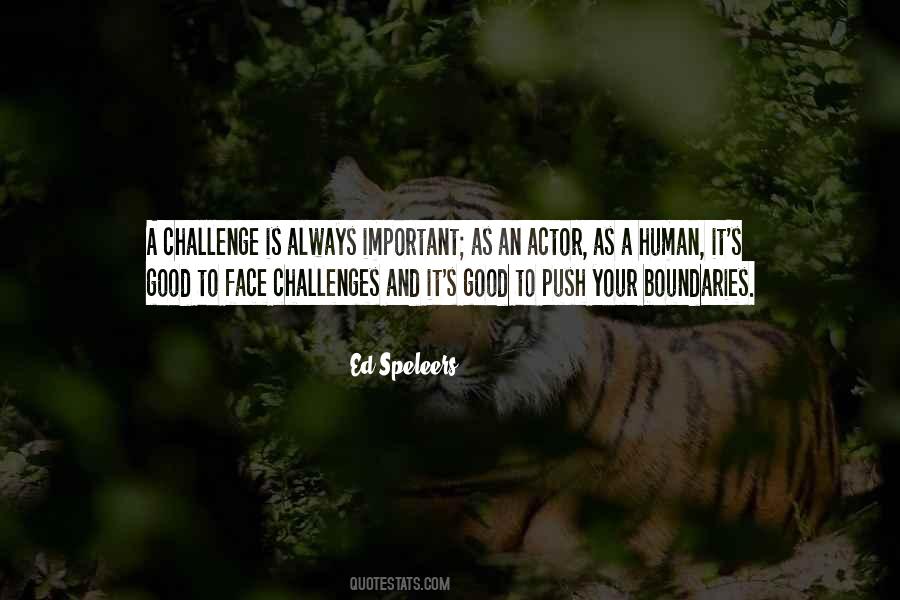 Face Challenges Quotes #1231697