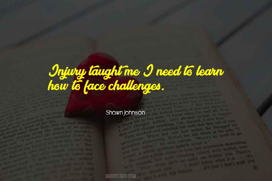 Face Challenges Quotes #261500