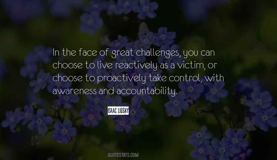 Face Challenges Quotes #710035