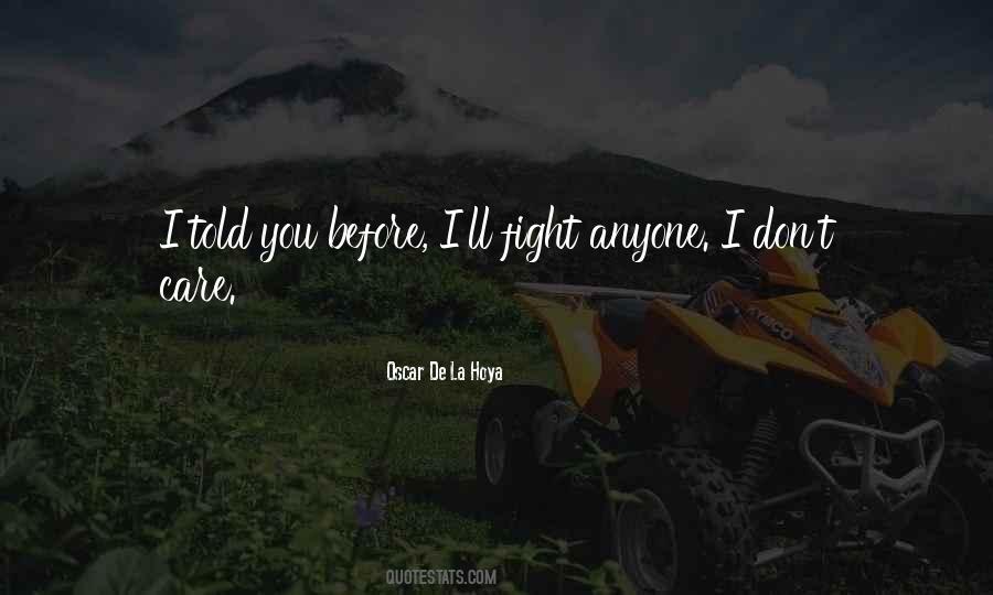 I Dont Want Anyone But You Quotes #342803