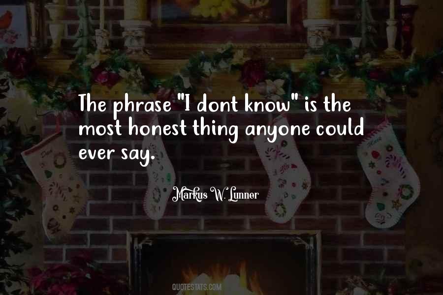 I Dont Want Anyone But You Quotes #496813