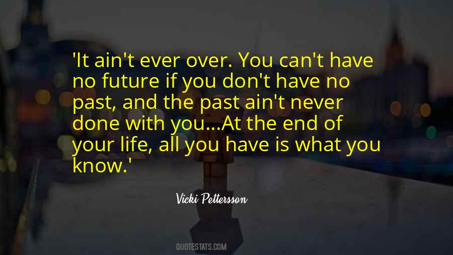 Life Never End Quotes #103601