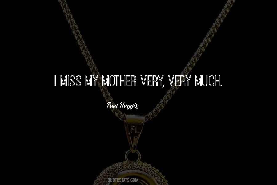Mother Miss Quotes #1454773